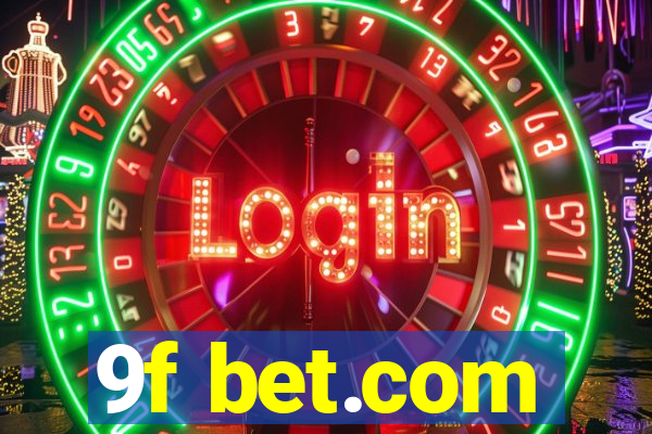 9f bet.com